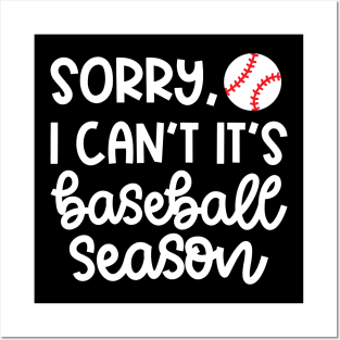 Sorry I Can't It's Baseball Season Baseball Player Mom Dad Funny Posters and Art